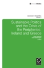 Image for Sustainable politics and the crisis of the peripheries  : Ireland and Greece