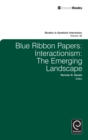 Image for Blue ribbon papers: interactionism : the emerging landscape