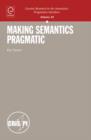 Image for Making Semantics Pragmatic