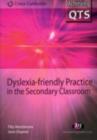 Image for Dyslexia-friendly practice in the secondary classroom