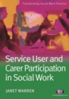 Image for Service User and Carer Participation in Social Work