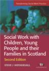 Image for Social work with children, young people and their families in Scotland