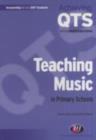 Image for Teaching music in primary schools