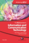 Image for The minimum core for information and communication technology: knowledge, understanding and personal skills