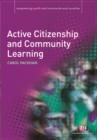 Image for Active citizenship and community learning