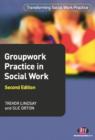 Image for Groupwork practice in social work