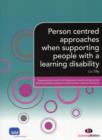Image for Person centred approaches when supporting people with a learning disability
