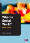 Image for What is social work?: context and perspectives