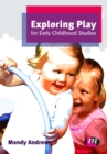Image for Exploring play for early childhood studies