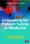 Image for Innovating for Patient Safety in Medicine