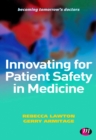Image for Innovating for patient safety in medicine