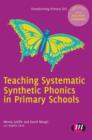 Image for Teaching Systematic Synthetic Phonics in Primary Schools