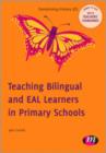 Image for Teaching Bilingual and EAL Learners in Primary Schools
