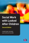 Image for Social work with looked after children
