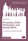 Image for Proactive child protection and social work