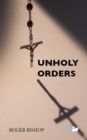Image for Unholy Orders