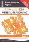 Image for Anthem Short Revision Papers 11+ and 12+ Verbal Reasoning Book 1