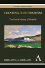 Image for Creating Irish Tourism