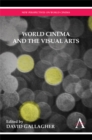 Image for World cinema and the visual arts