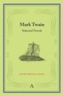 Image for Mark Twain  : selected novels
