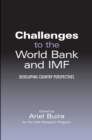 Image for Challenges to the World Bank and IMF: Developing Country Perspectives
