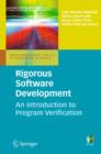 Image for Rigorous software development: an introduction to program verification