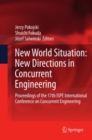 Image for New world situation: new directions in current engineering : proceedings of the 17th ISPE International Conference on Concurrent Engineering