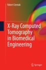 Image for X-ray computed tomography in biomedical engineering