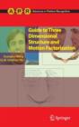 Image for Guide to Three Dimensional Structure and Motion Factorization