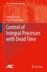 Image for Control of integral processes with dead time