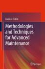 Image for Methodologies and Techniques for Advanced Maintenance