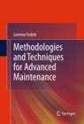Image for Methodologies and techniques for advanced maintenance