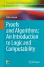 Image for Proofs and algorithms  : introduction to logic and computability theory