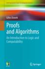 Image for Proofs and algorithms: introduction to logic and computability theory