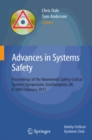 Image for Advances in systems safety: proceedings of the nineteenth Safety-Critical Systems Symposium Southampton, UK, 8-10th February 2011