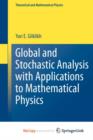 Image for Global and Stochastic Analysis with Applications to Mathematical Physics