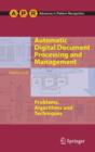 Image for Automatic digital document processing and management  : problems, algorithms and techniques