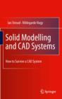 Image for Solid modelling and CAD systems: how to survive a CAD system