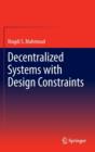 Image for Decentralized Systems with Design Constraints