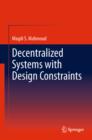 Image for Decentralized systems with design constraints