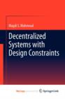 Image for Decentralized Systems with Design Constraints
