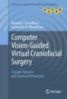 Image for Computer vision-guided virtual craniofacial surgery: a graph-theoretic and statistical perspective