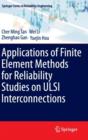 Image for Applications of finite element methods for reliability studies on ULSI interconnections