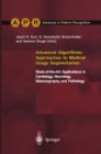 Image for Advanced algorithmic approaches to medical image segmentation: state-of-the-art applications in cardiology, neurology mammography and pathology