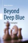 Image for Beyond Deep Blue : Chess in the Stratosphere