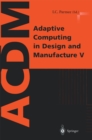 Image for Adaptive computing in design and manufacture V