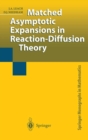 Image for Matched asymptotic expansions in reaction-diffusion theory