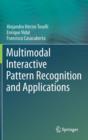 Image for Multimodal interactive pattern recognition and applications