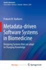 Image for Metadata-driven Software Systems in Biomedicine