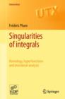 Image for Singularities of integrals: homology, hyperfunctions and microlocal analysis